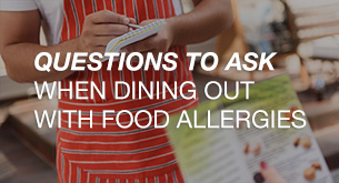 Questions to Ask When Dining Out with Food Allergies