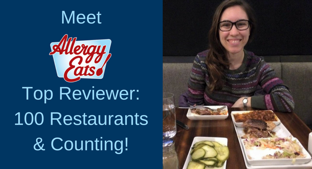AllergyEats' Top Reviewer: Over 100 Restaurants and Counting